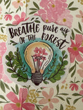 cute stickers- Breathe pure air of the forest