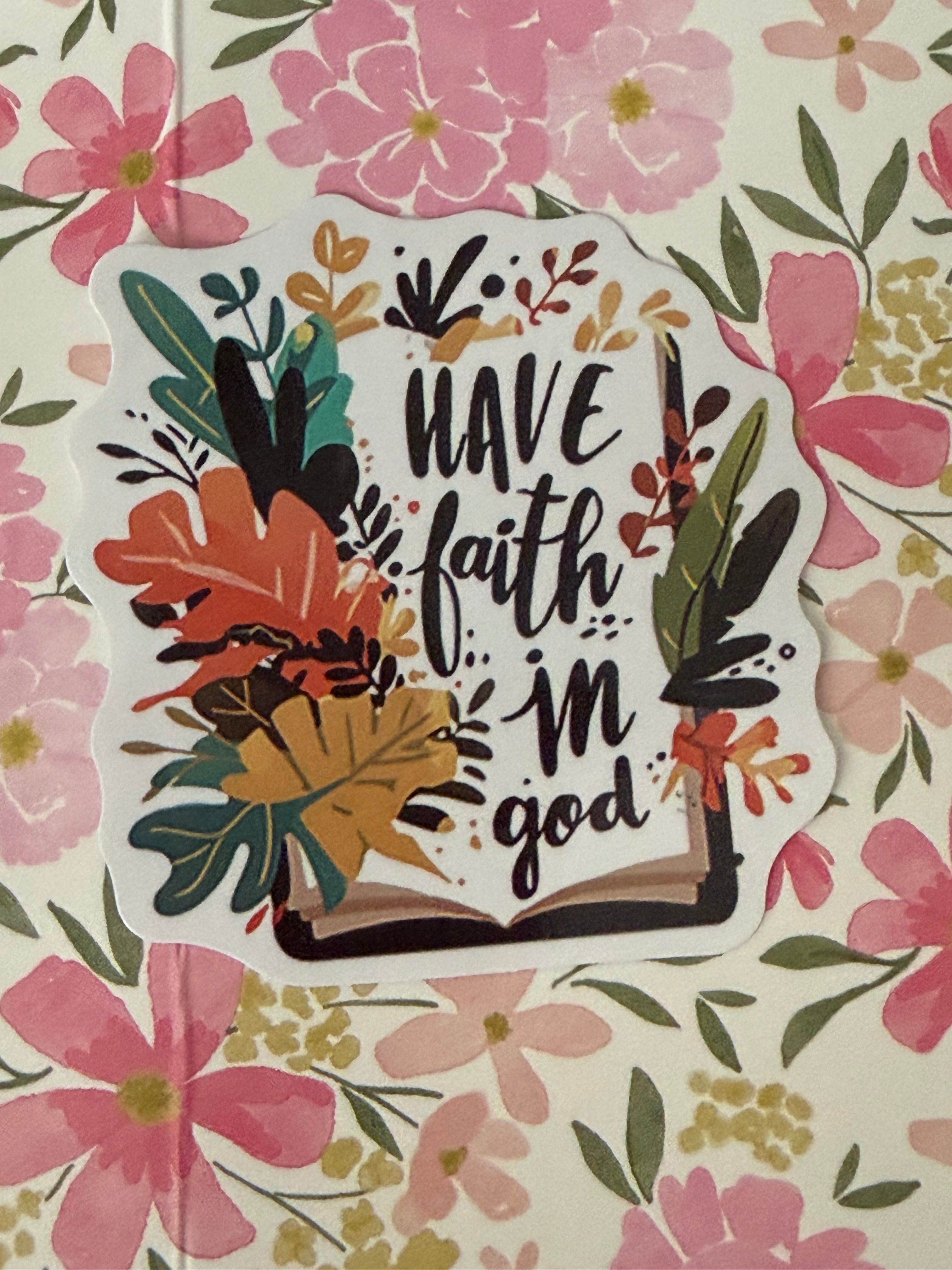 Have Faith Sticker